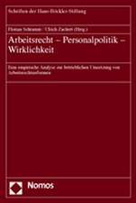 Arbeitsrecht - Personalpolitik - Wirklichkeit