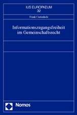 Informationszugangsfreiheit Im Gemeinschaftsrecht: Handkommentar