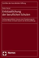 Entstaatlichung der beruflichen Schulen