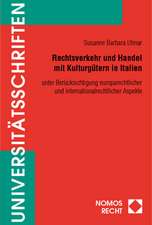 Rechtsverkehr und Handel mit Kulturgütern in Italien