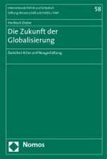 Die Zukunft Der Globalisierung