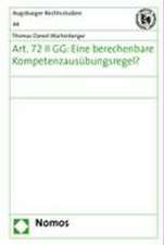 Art. 72 II Gg: Eine Berechenbare Kompetenzausubungsregel ?