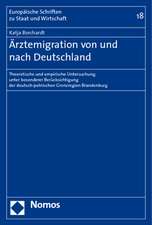 Arztemigration Von Und Nach Deutschland: Theoretische Und Empirische Untersuchung Unter Besonderer Berucksichtigung Der Deutsch-Polnischen Grenzregion