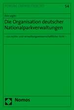 Die Organisation Deutscher Nationalparkverwaltungen: - Aus Rechts- Und Verwaltungswissenschaftlicher Sicht -