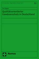 Qualitätsorientierter Gewässerschutz in Deutschland