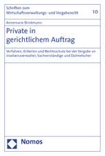 Private in gerichtlichem Auftrag