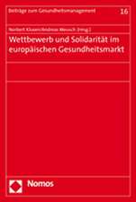 Wettbewerb Und Solidaritat Im Europaischen Gesundheitsmarkt: Interkommunale Zusammenarbeit in Den Flachenlandern