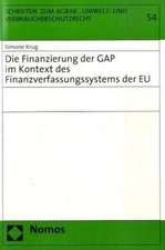 Die Finanzierung Der Gap Im Kontext Des Finanzierungssystems Der Eu: Ein Beitrag Zur Neuregelung Des Verbots Der Marktmanipulation Unter Berucksichtigung Amerikanischer Erfahrungen Und