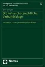 Die naturschutzrechtliche Verbandsklage