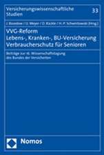 VVG-Reform - Lebens-, Kranken-, BU-Versicherung - Verbraucherschutz für Senioren