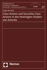 Class Actions und Securities Class Actions in den Vereinigten Staaten von Amerika