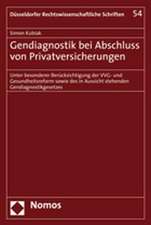 Gendiagnostik bei Abschluss von Privatversicherungen