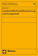 Gesellschafterfremdfinanzierung und Europarecht