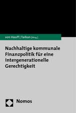 Nachhaltige kommunale Finanzpolitik für eine intergenerationelle Gerechtigkeit