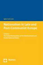 Nationalism in Late and Post-Communist Europe 1