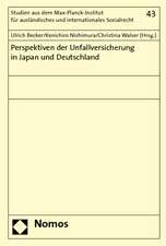 Perspektiven der Unfallversicherung in Japan und Deutschland