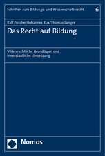 Das Recht Auf Bildung: Volkerrechtliche Grundlagen Und Innerstaatliche Umsetzung