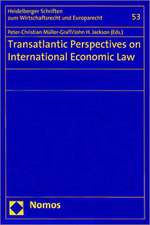 Transatlantic Perspectives on International Economic Law