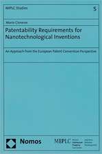 Patentability Requirements for Nanotechnological Inventions