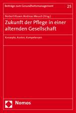 Zukunft der Pflege in einer alternden Gesellschaft