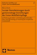 Soziale Dienstleistungen durch gemeinnützige Einrichtungen der Freien Wohlfahrtspflege