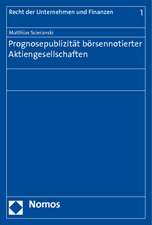 Prognosepublizität börsennotierter Aktiengesellschaften