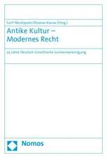 Antike Kultur - Modernes Recht