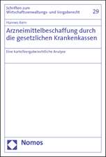 Arzneimittelbeschaffung durch die gesetzlichen Krankenkassen