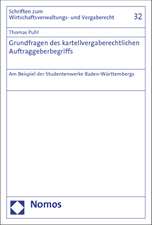 Grundfragen des kartellvergaberechtlichen Auftraggeberbegriffs