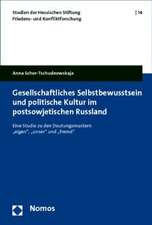 Gesellschaftliches Selbstbewusstsein und politische Kultur im postsowjetischen Russland