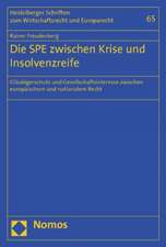 Die SPE zwischen Krise und Insolvenzreife