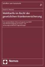 Wahltarife im Recht der gesetzlichen Krankenversicherung