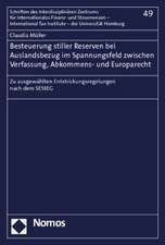 Besteuerung stiller Reserven bei Auslandsbezug im Spannungsfeld zwischen Verfassung, Abkommens- und Europarecht