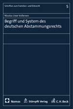 Begriff und System des deutschen Abstammungsrechts