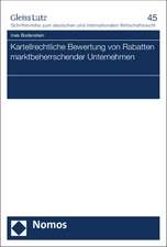 Kartellrechtliche Bewertung von Rabatten marktbeherrschender Unternehmen