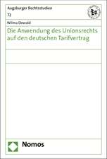 Die Anwendung des Unionsrechts auf den deutschen Tarifvertrag