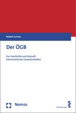 Der Ogb: Zur Geschichte Und Zukunft Osterreichischer Gewerkschaften