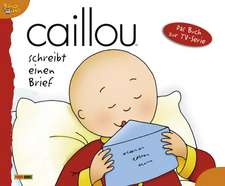 Caillou 07 / schreibt einen Brief