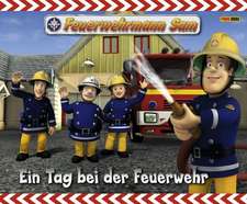 Feuerwehrmann Sam: Geschichtenbuch 06: Ein Tag bei der Feuerwehr