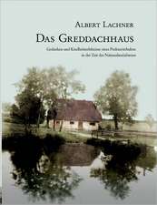 Das Greddachhaus