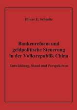 Bankenreform und geldpolitische Steuerung in der Volksrepublik China