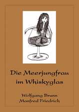 Die Meerjungfrau im Whiskyglas