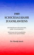 1989 - Schicksalsjahr Jugoslawiens