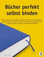 Bücher perfekt selbst binden