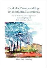 Entdeckte Zusammenhange Im Christlichen Katechismus: The Immeasurable Equation. the Collected Poetry and Prose