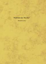 Wahrheit der Mystik?