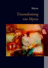 Traumdeutung Von Myrea: The Collusion