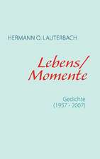 Lebens / Momente