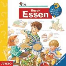 Wieso? Weshalb? Warum? Unser Essen/CD