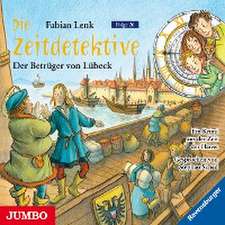 Die Zeitdetektive 26: Der Betrüger von Lübeck